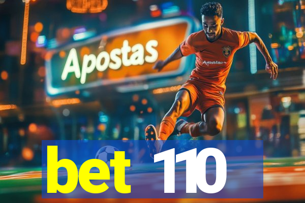 bet 110